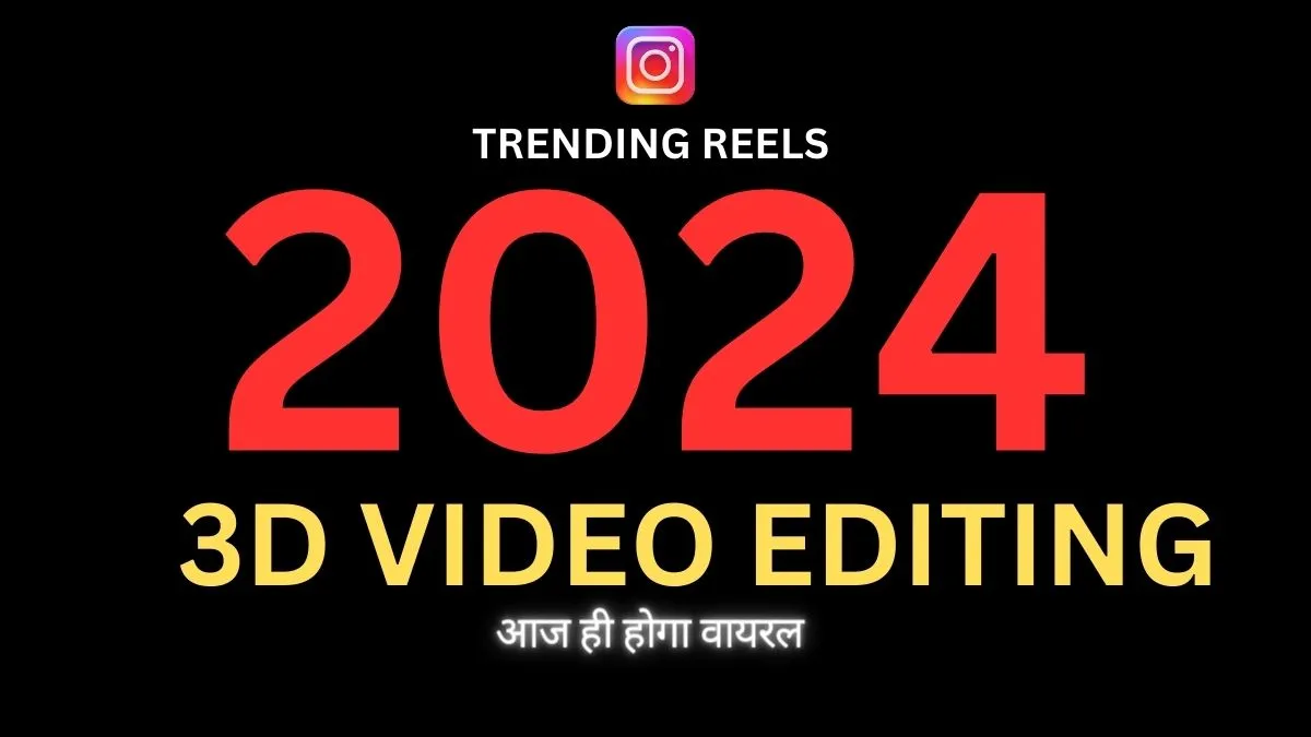 How To Do 3D Video Editing -2024